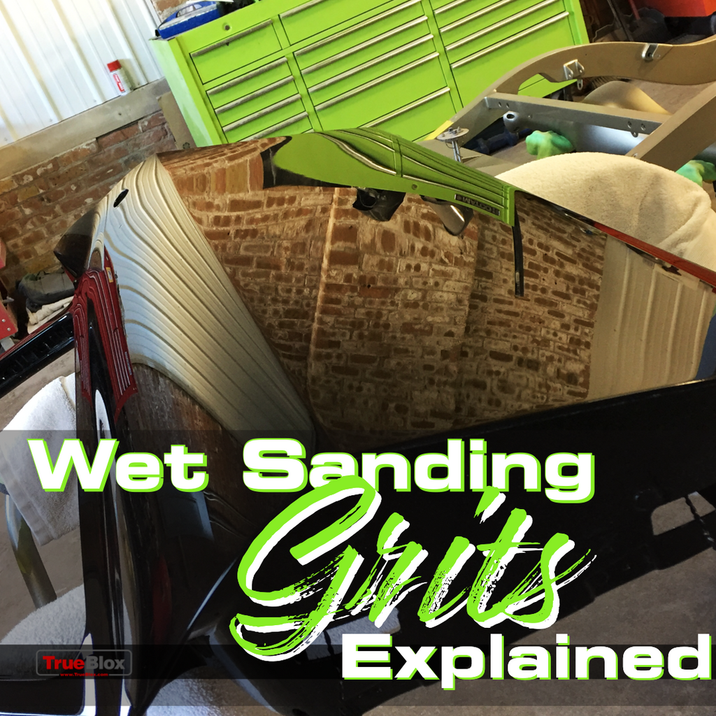Wet Sanding Grits Explained True Blox