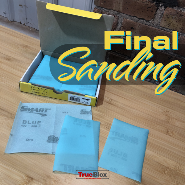 Final Sanding
