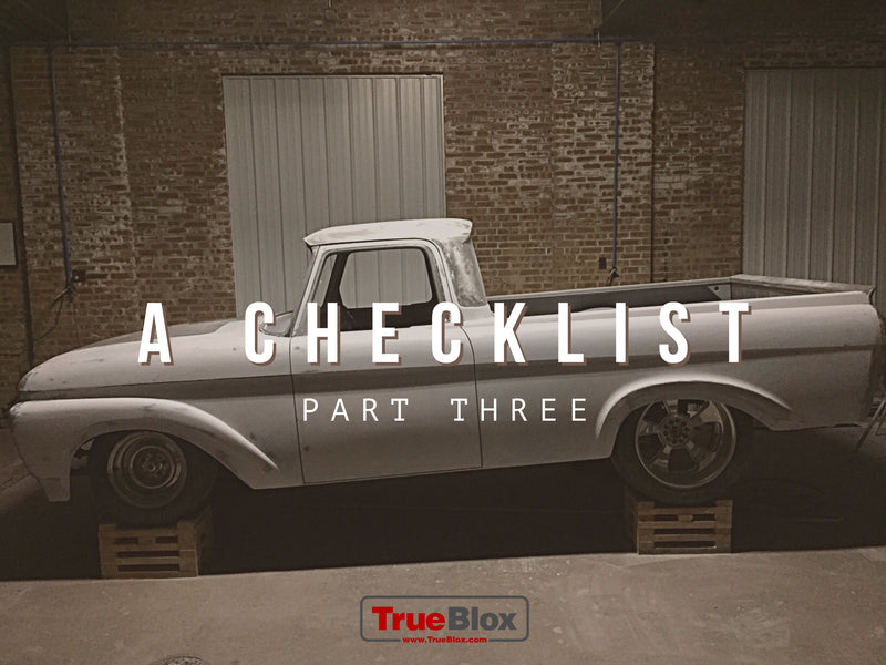 Part 3; A Checklist