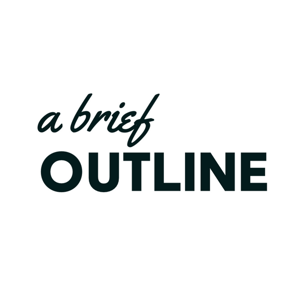 A Brief Outline